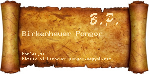 Birkenheuer Pongor névjegykártya